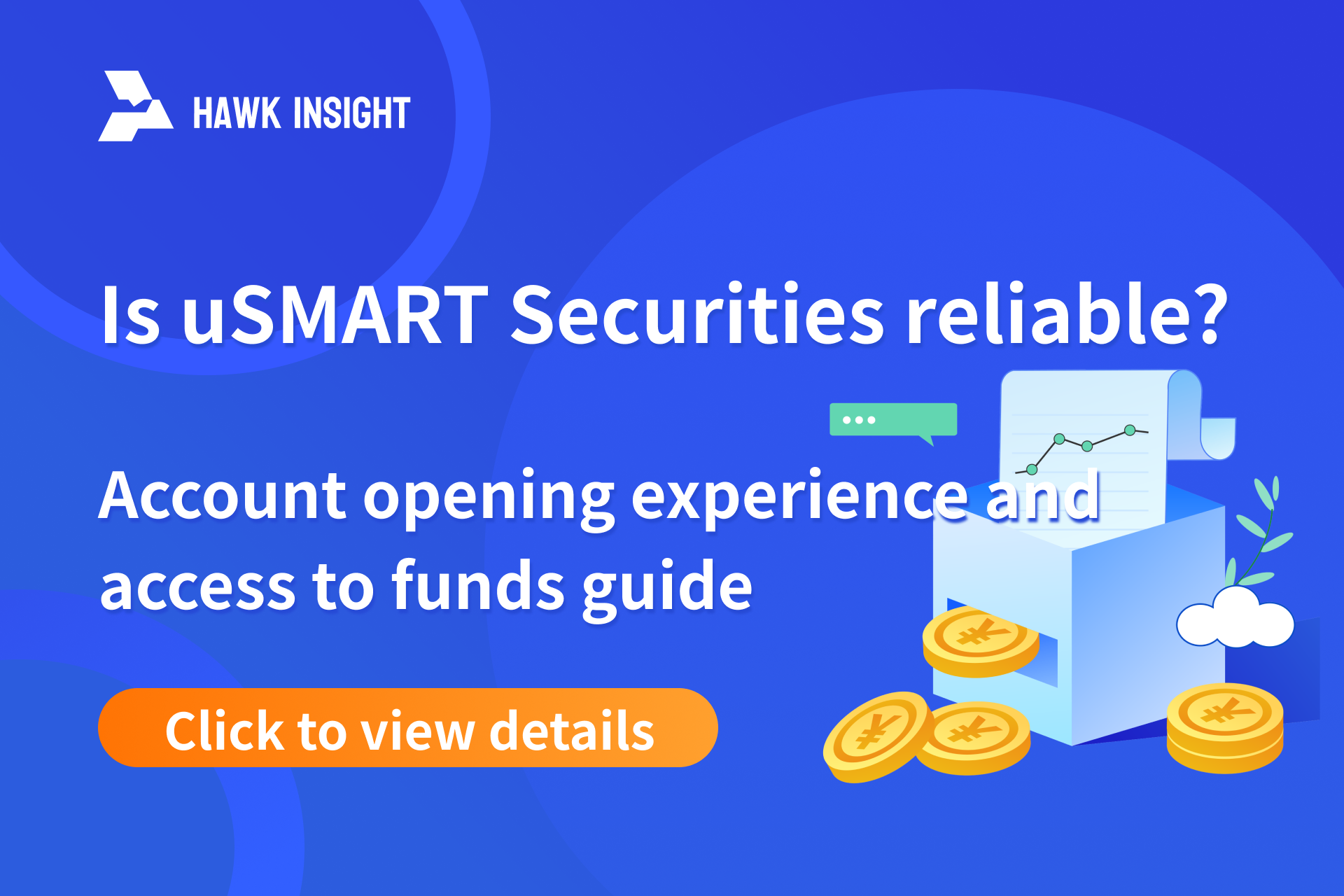 Is uSMART Securities reliable? Account opening experience and access to funds guide (2025 latest)